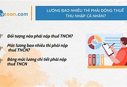 Lương Bao Nhiêu Thì Phải Đóng Thuế Tncn